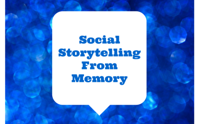 Social Storytelling … from Memory