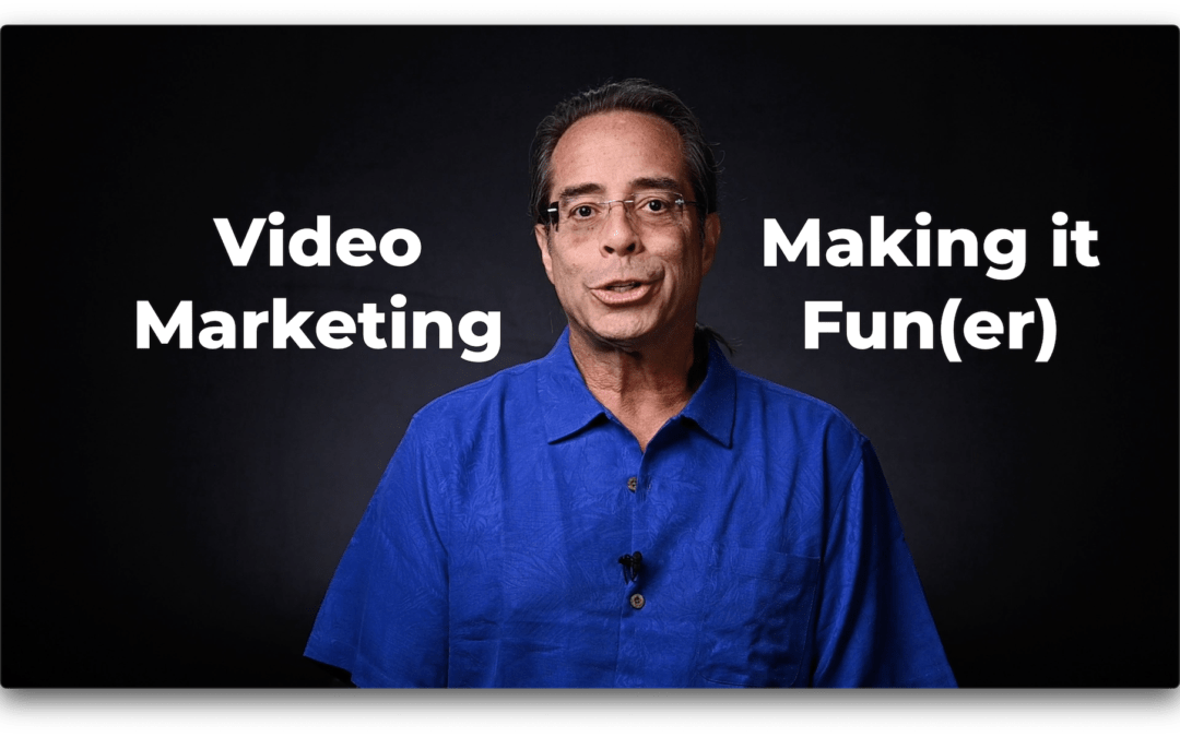 Making Your Video Marketing More Fun(er)