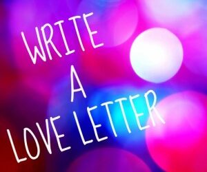 Small Business Storytelling: Write A Love Letter